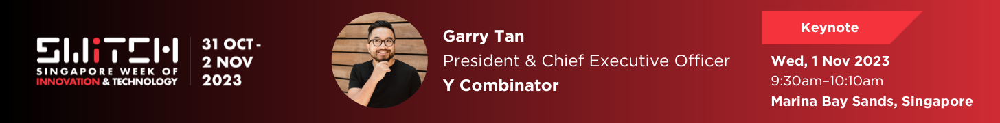 2023 SWITCH Leaderboard Banner Garry Tan, CEO, Y Combinator